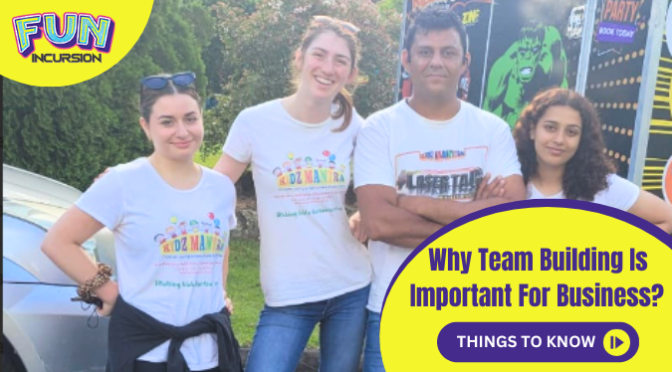 Why Team Building is Important for Business? Things You Should Know